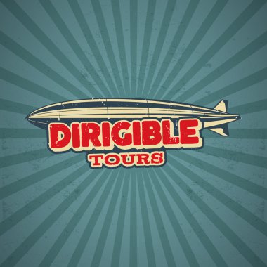 Vintage airship poster design. Retro Dirigible 50s poster. Airplane Label vector design. Old sketching aeroplane style. Use as fly logo, label, patch, banner in web design or tee design, t-shirt print