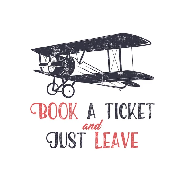 Vintage airplane typography poster. Lettering and old biplane symbol for printing. Vector inspiration tee design. Retro t-shirt print design with motivational text and old effect. Isolated on white — Vetor de Stock