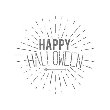 Happy Halloween label. Vector holiday wishes overlay for photo, cards. Typography design with sun bursts and. Vector text with retro grunge effect and arrow. Print on t shirt, tee design, apparel
