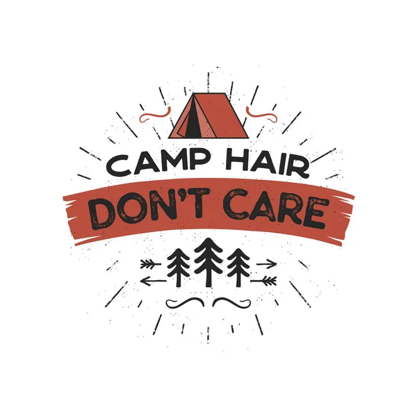 Odznaka Przygody Zewnątrz Camp Hair Don Care Shirt Projekt Namiotem — Wektor stockowy