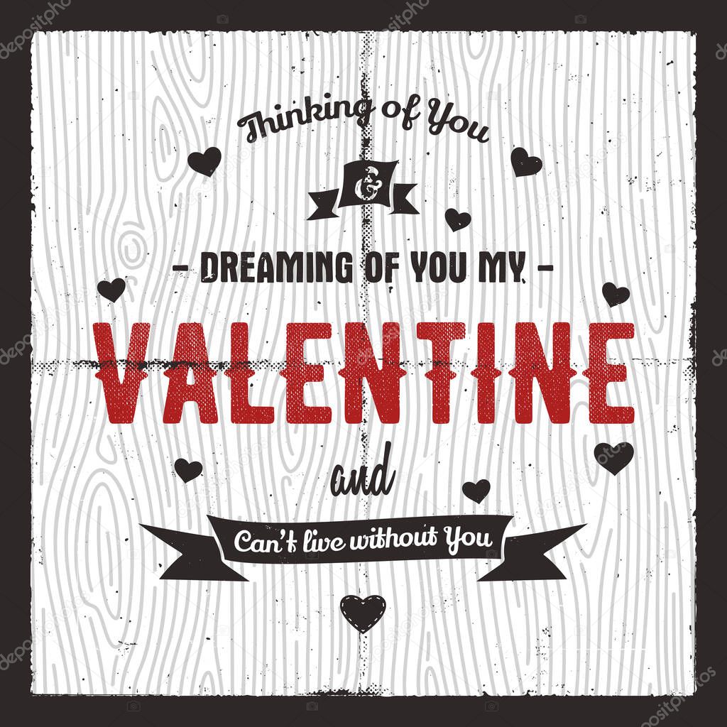 Happy valentines day card. Love graphics banner and background with hearts and text - Dreaming of you my valentine quote. Typography retro style. Stock vector illustration.