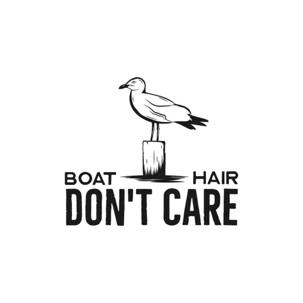 Nautisch avontuur vintage print design voor t-shirt, logo 's of badge. Boot Hair Dont Care typografie met meeuw. Marine embleem, zee en oceaan stijl tee. Voorraadvector illustratie — Stockvector