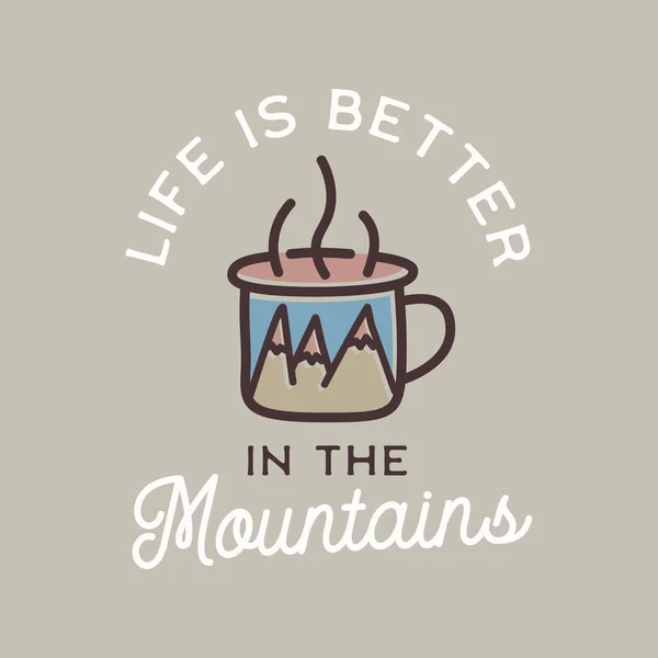 Camping adventure logo emblem illustration design. Vintage Outdoor label with mug, mountains inside and text - Life is better in the Mountains. Unique linear hipster style sticker. Stock vector. — Stock Vector