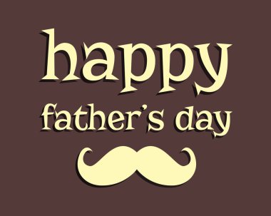 Happy Fathers day greeting template background. mustache. Unusual funny concept. Best daddy ever. vector