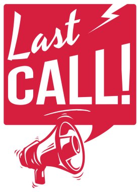 Son çağrı - megafonla monokrom reklam tabelası