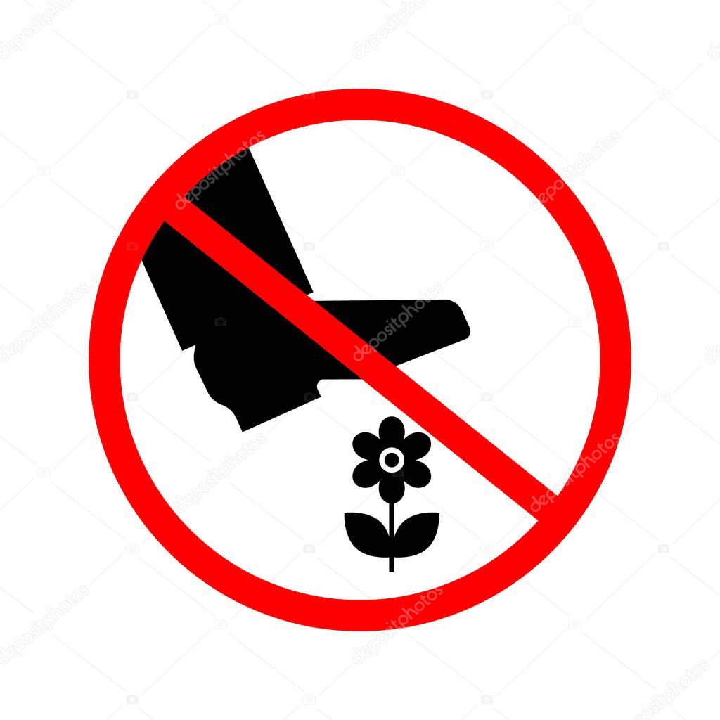 DO NOT STEP ON FLOWERS sign on white background. Vector.