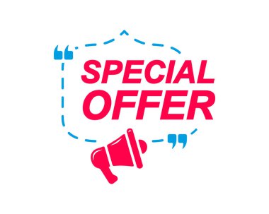 Özel Teklif etiketleri. Megafon ikonlu konuşma baloncukları. Reklam ve pazarlama etiketi.