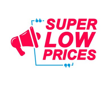 Süper Düşük Fiyatlı etiketler. Megafon ikonlu konuşma baloncukları. Reklam ve pazarlama etiketi.