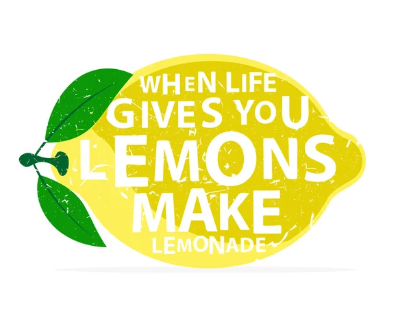 Όταν η ζωή σου δίνει λεμόνια, κάνει λεμονάδα - καλλιγραφία χαρακτήρες απόσπασμα. Διάνυσμα χέρι συντάσσονται τυπογραφία αφίσα. — Διανυσματικό Αρχείο