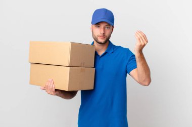 Paket teslimatçısı kapiş ya da para hareketi yapıyor, sana ödemeni söylüyor.