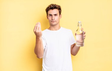 Kapiş ya da para hareketi yapmak, borçlarını ödemeni söylemek! su şişesi kavramı