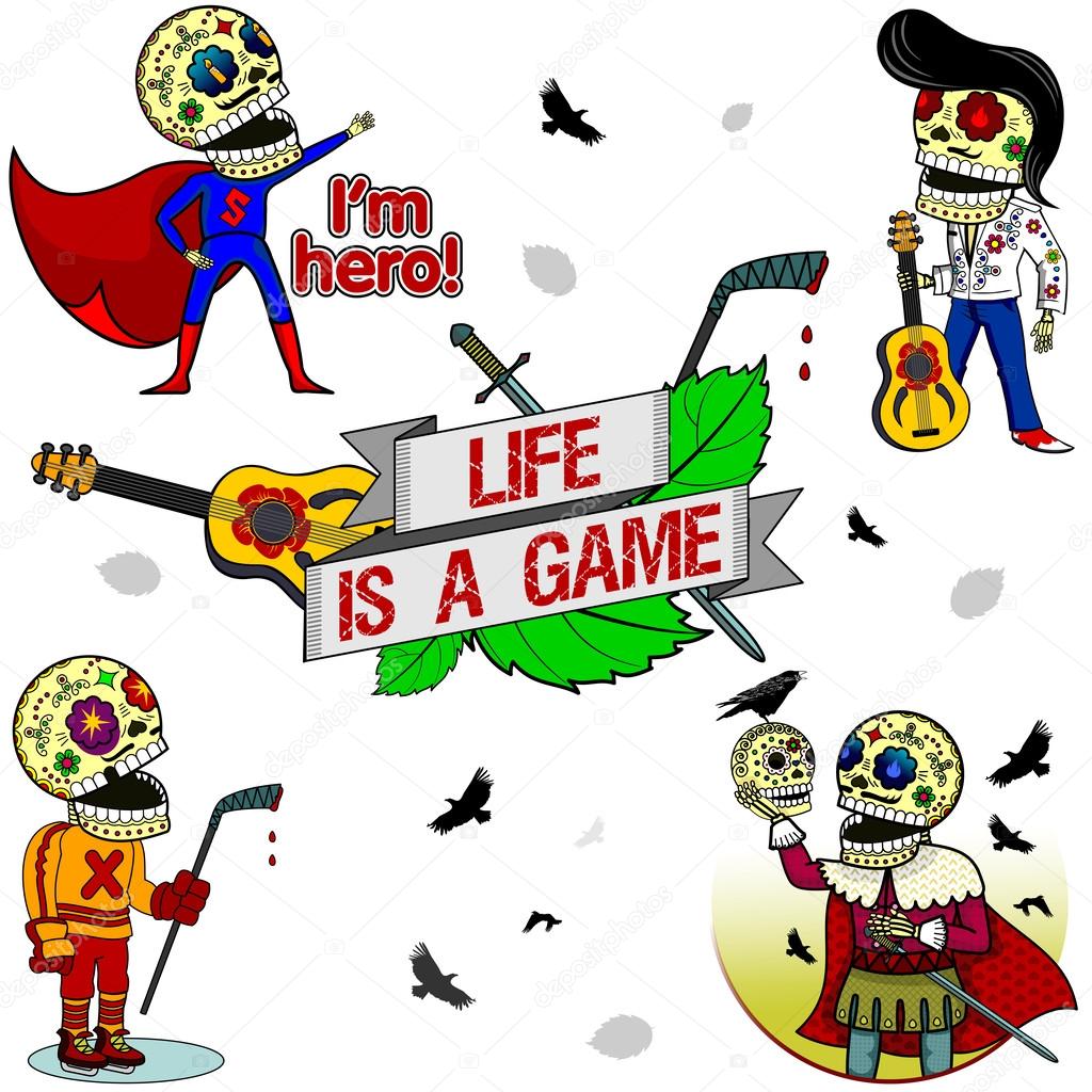 Funny skeletons. Life is a Game.
