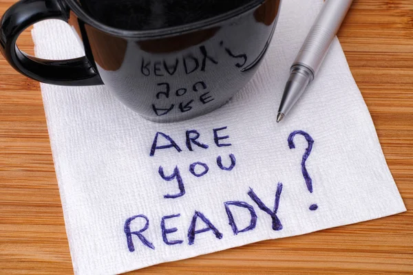 Are You Ready? handwriting on a napkin with cup of coffee — Stock Photo, Image