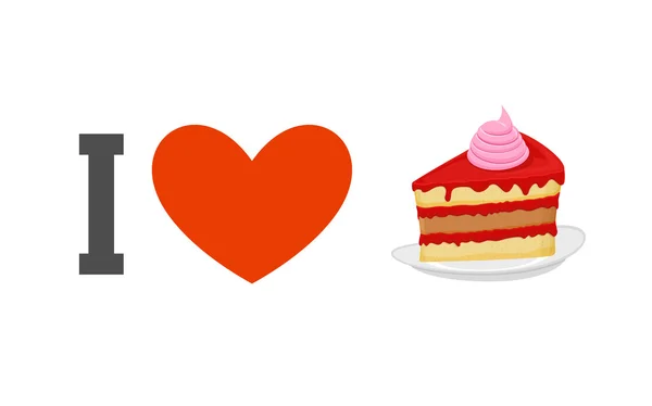 我喜欢蛋糕心和一块蛋糕。甜食的标志。德斯 — 图库矢量图片