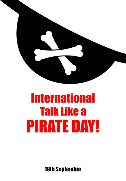Międzynarodowa Rozmowa Jak Dzień Piracki Plakat Wakacje Przepaska Oko Piratów — Wektor stockowy