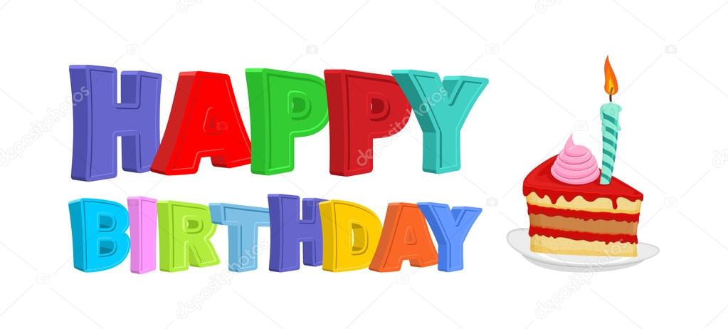 Happy birthday. Piece of festive cake with candle. Vector illust
