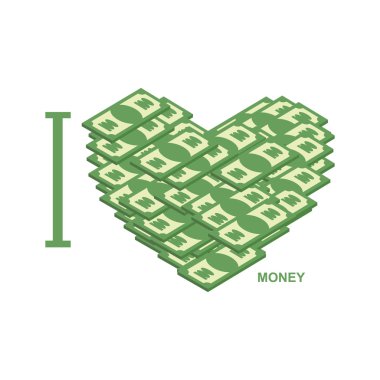 I love money. Symbol of heart of dollars. Illustration of cash t