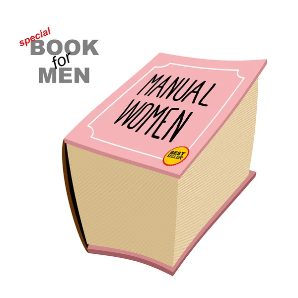 Manual women. Instruction girls. Special book for men. Big fat p — Stockvector