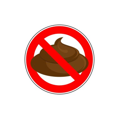 ban to shit. Banning  sign take a crap, litter. Red strikethroug