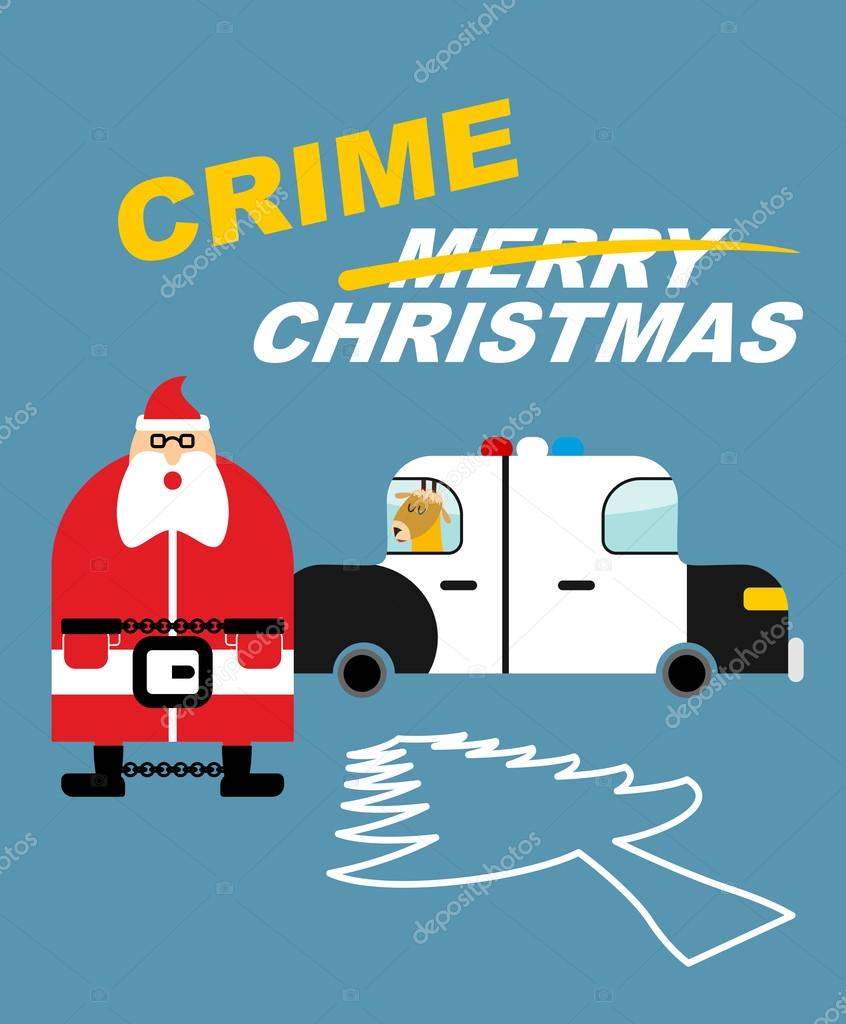 Crime Christmas. Santa Claus in handcuffs. Deer sits in  police