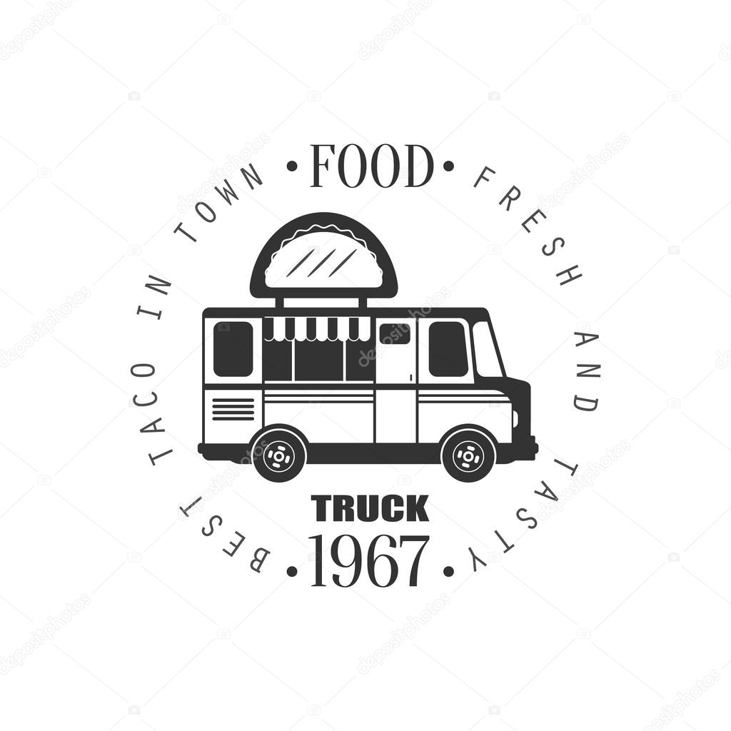 Taco Food Truck Logo Graphic Design. Black And White Emblem Vector Print