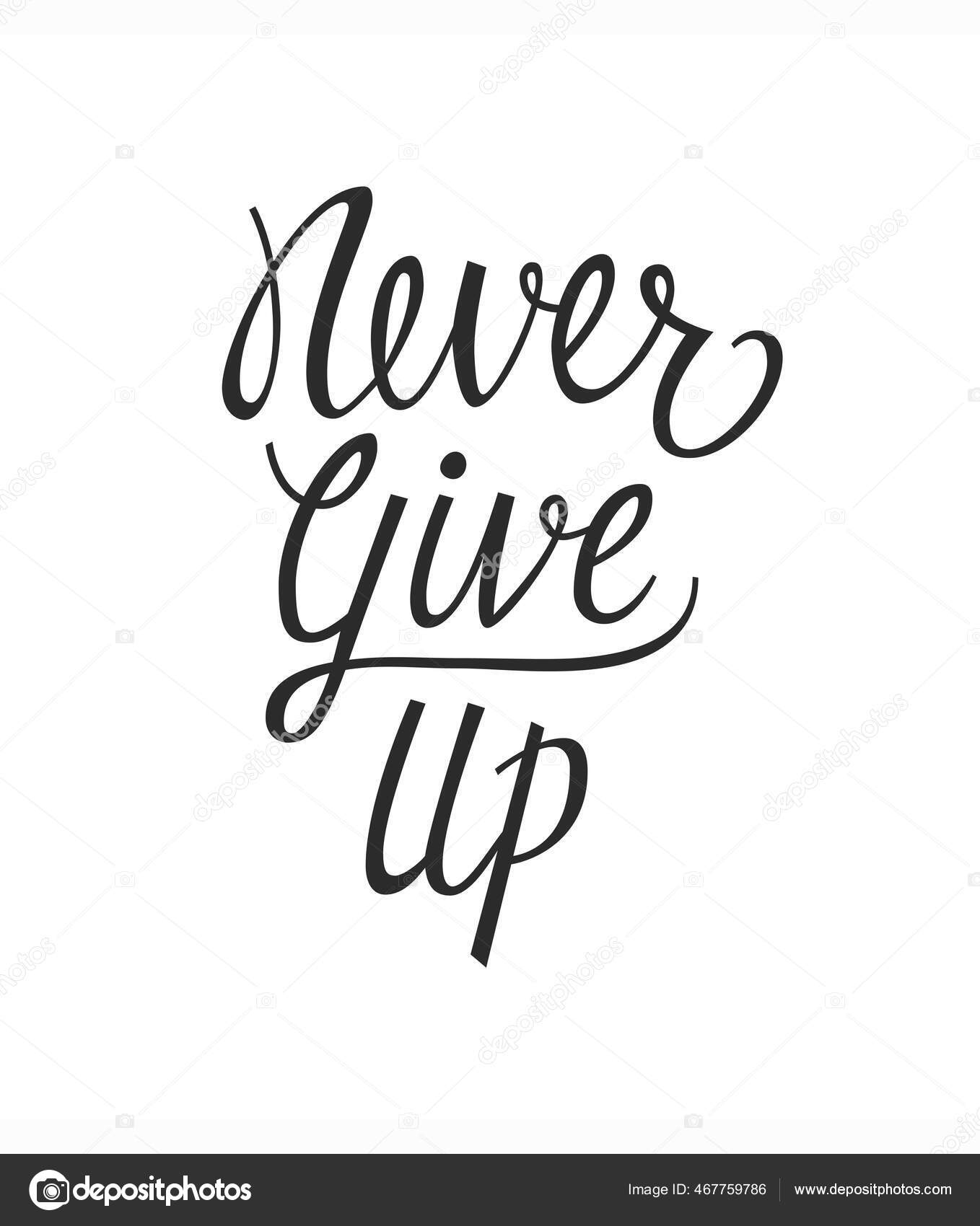 Never Give Upストックベクター ロイヤリティフリーnever Give Upイラスト ページ 4 Depositphotos Never Give Upストックベクター ロイヤリティフリーnever Give Upイラスト ページ 4 Depositphotos