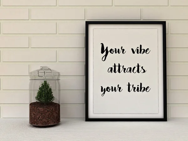 Motivación Cita inspiradora Tu vibra atrae a tu tribu. Representación 3D. Elección, Crecer, Cambiar, Concepto de vida . — Foto de Stock