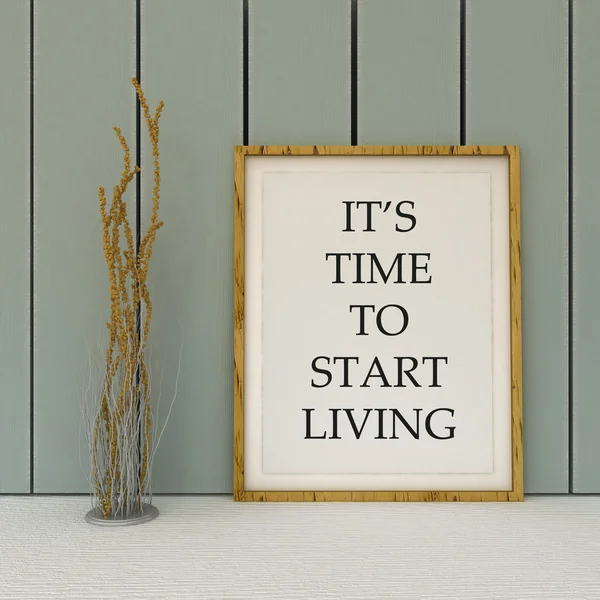 Motivation words  It's tome to start living. New beginning, change, life, happiness,success concept. Inspirational quote.Home decor wall art. Scandinavian style home interior decoration — Stock Photo, Image