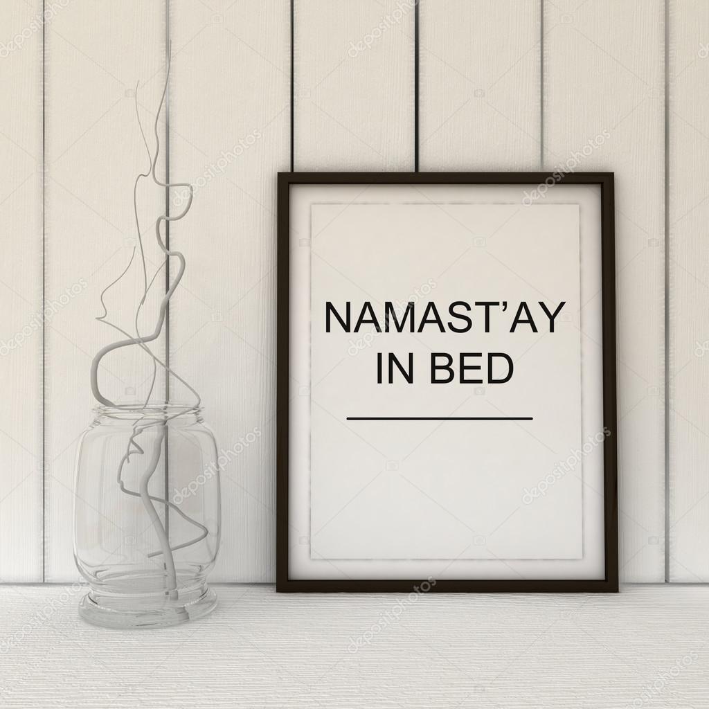 Namastay i sängen. namaste yoga konst. sovrum inredning. yoga idé ...