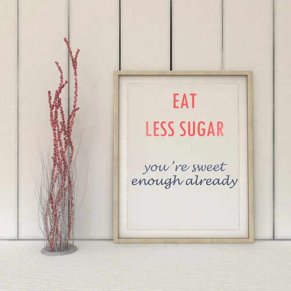 Motivation words Eat less sugar, you are sweet enough already.Diet, Sport, fitness, healthy lifestyle concept. Woman Inspirational quote.Home decor wall art. Scandinavian style home interior decoratio — 스톡 사진