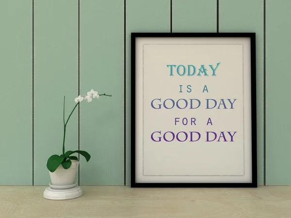 Palabras de motivación Hoy es un buen día para un buen día. Cita inspiradora.Concepto de vida, felicidad. Arte de la decoración del hogar. Estilo escandinavo — Foto de Stock