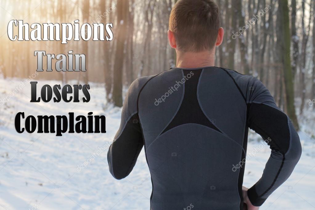 Sport Running Motivation Champions Train Losers Complain