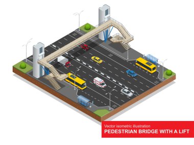 Isometric pedestrian bridge with a lift over the highway. Set of the isometric pedestrian bridge with a lift, bus, sedan, taxi, mini, ambulance and bus stop. Vector flat 3d illustration. City traffic.