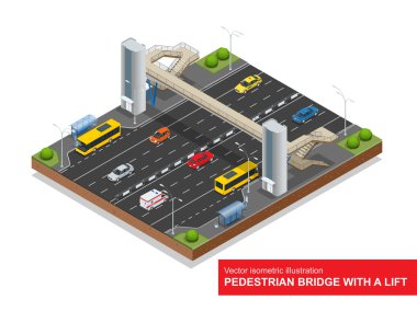 Isometric pedestrian bridge with a lift over the highway. Set of the isometric pedestrian bridge with a lift, bus, sedan, taxi, mini, ambulance and bus stop. Vector flat 3d illustration. City traffic.