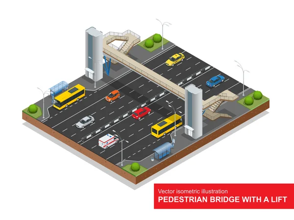 Isometric pedestrian bridge with a lift over the highway. Set of the isometric pedestrian bridge with a lift, bus, sedan, taxi, mini, ambulance and bus stop. Vector flat 3d illustration. City traffic. — Stok Vektör