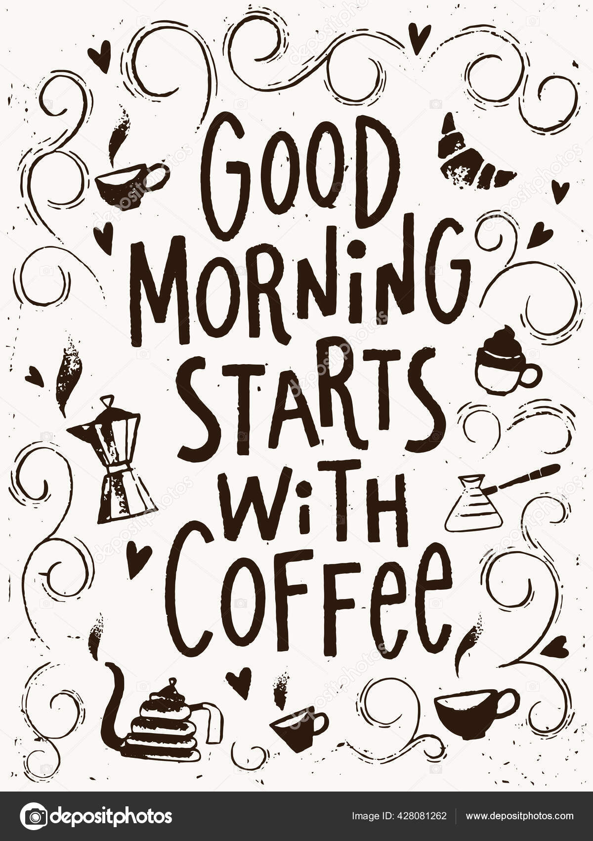Poster Vetor Café Com Bom Dia Começa Com Letras Café imagem vetorial de © giraffarte #428081262 Poster Vetor Café Com Bom Dia Começa Com Letras Café imagem vetorial de © giraffarte #428081262
