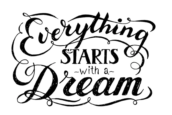 Everything starts with a dream — Stock Vector