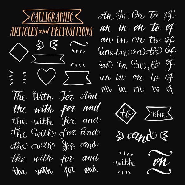Hand drawn elegant calligraphic articles and prepositions 