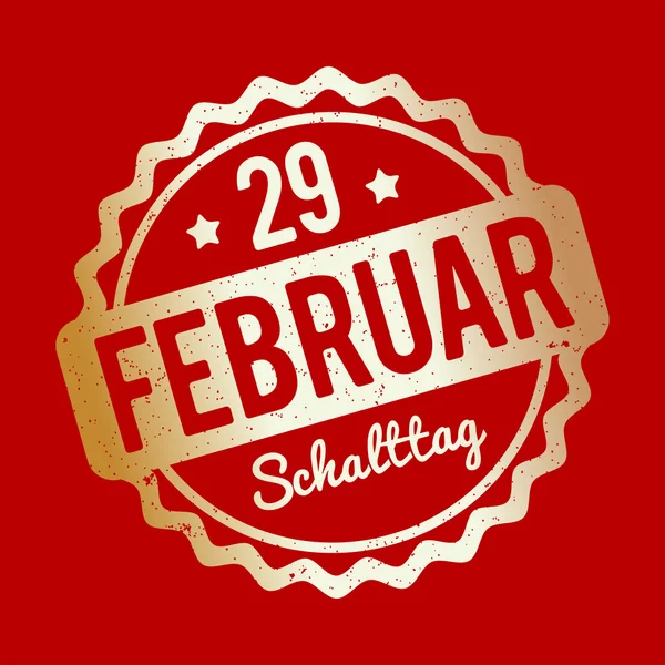 Schalttag 29 Februar Stempel německé zlata na červeném pozadí. — Stockový vektor
