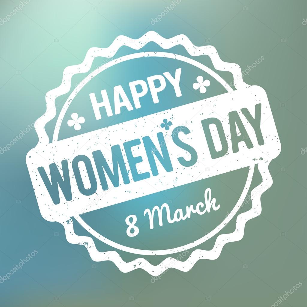 Happy Women's Day rubber stamp white on a blue bokeh fog background.