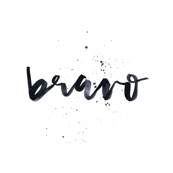 Decoratieve kaart. Hand belettering. Bravo. — Stockfoto