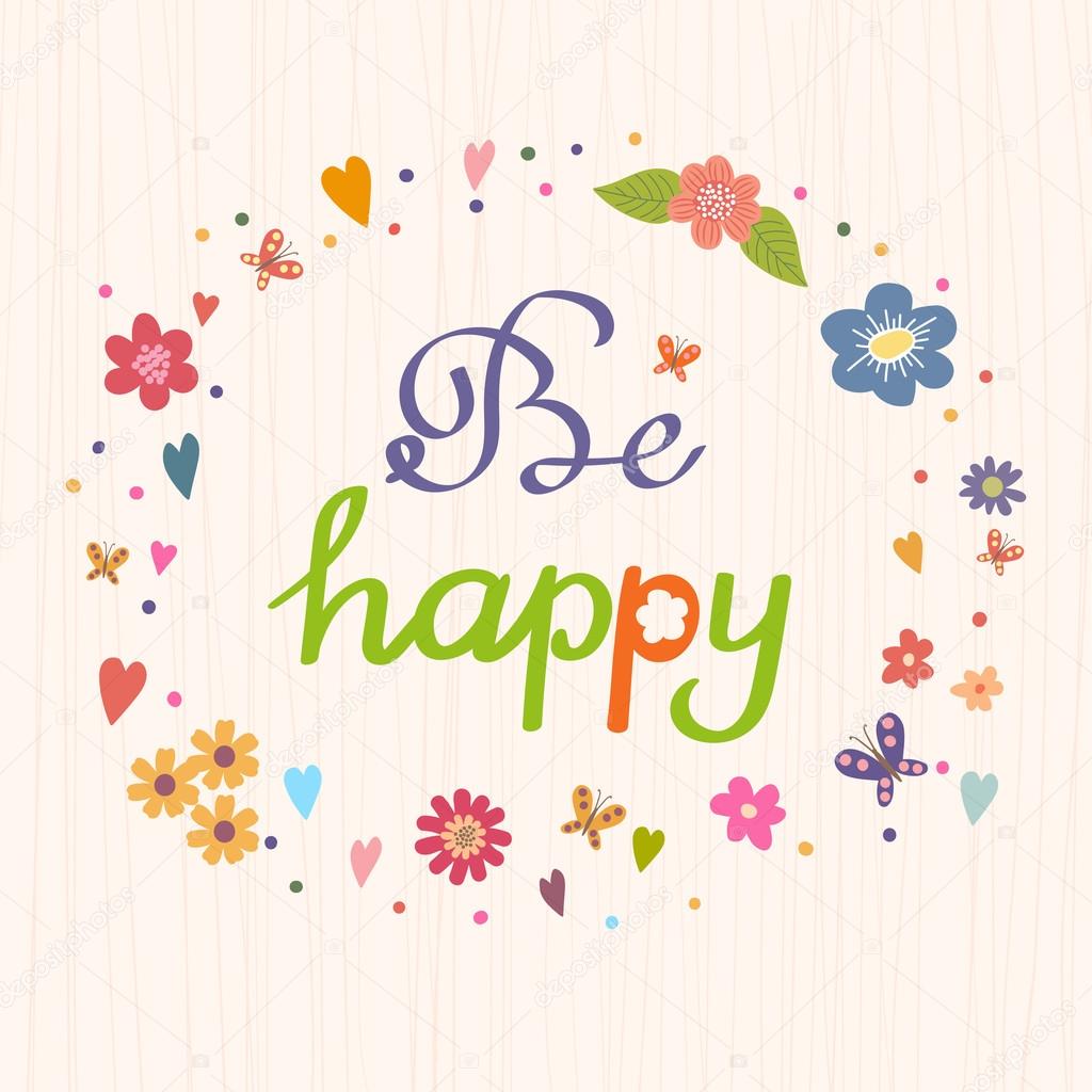 Be happy. Bright and stylish vector text on a strip background