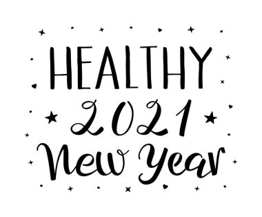 Sağlıklı Yeni Yıl 2021 el yazısıyla modern fırça kaligrafisi. Tebrik kartı, kartpostal, davetiye, web, pankart, baskı, poster için kalpler ve yıldızlarla süslenmiş siyah ve beyaz kaligrafik vektör metni