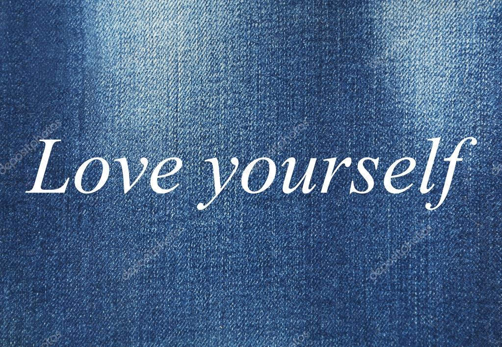 love yourself jeans