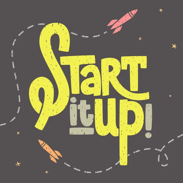Start it up texture lettering with rockets and stars, sign for start up, launching new, typographic poster, vector concept — Stock Vector