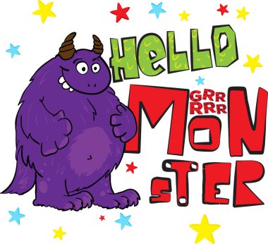 Merhaba canavar. Çocuklar için yaratıcı orjinal tasarım, duvar kâğıdı moda kıyafetleri. Orijinal kaligrafik metin. Komik slogan. Sevimli Canavar.