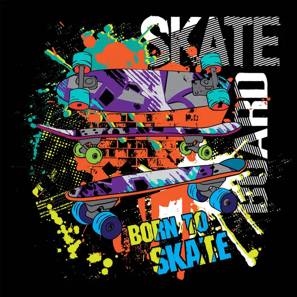 Typography Hand Drawn Skateboard Print Slogan Born Skate Bright Print — Stock Vector