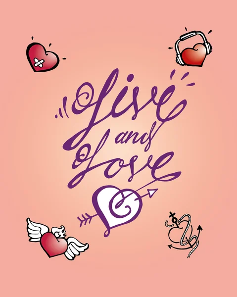 Live and love - text — Stock Vector