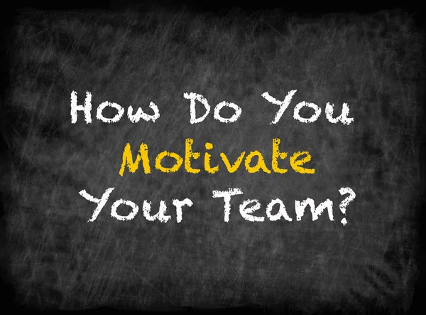 How Do You Motivate Your Team? - text on chalkboard — Stock Photo, Image