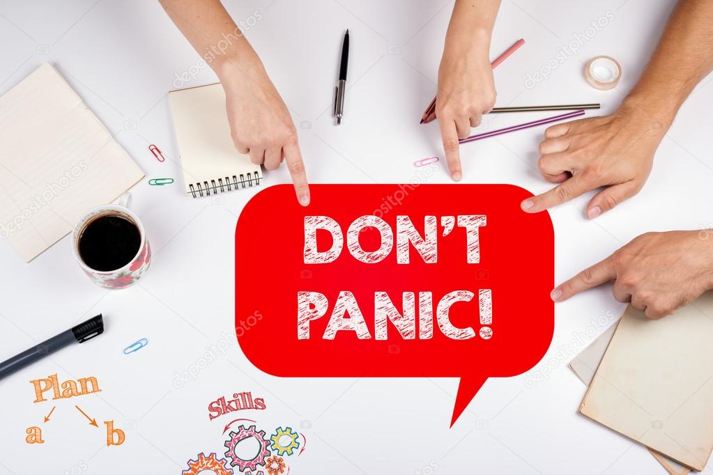 DON'T PANIC! The meeting at the white office table